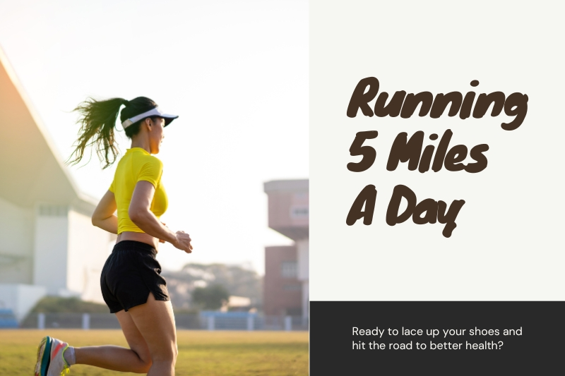 Running 5 Miles a Day