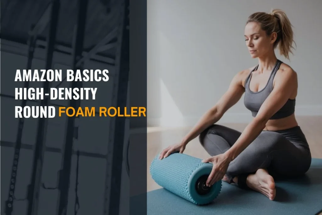 Amazon Basics High-Density Round Foam Roller