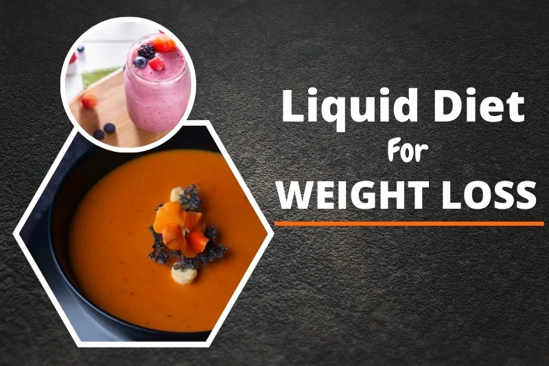 Liquid Diet for Weight Loss